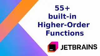 55 built in higher order functions in Kotlin 