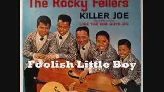 The Rocky Fellers 22/33 - Foolish Little Boy