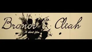 Bronor and Cleah