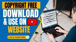 Free Copyright and 100% Free download and Use on Your Channel
