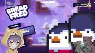 [Bread & Fred] Прохождение #1 [@FelinaSid] [COLLAB]