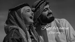 Best music - Keti biramın #kurdishtrap #remix