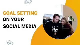 Social Media Training 2023 : Zero to Hero ~ Lesson 1 - Goal Setting