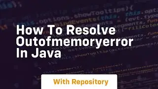 how to resolve outofmemoryerror in java