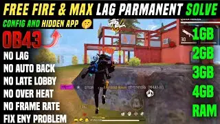 Ob43 update Free Fire Lag Fix New Config | Free Fire Lag Fix hidden Apps| Ff + Max lag Parmanent Fix