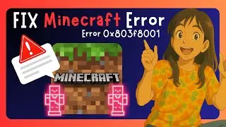 How To Fix Minecraft Launcher Error 0x803f8001 On Windows 11 - GUIDE