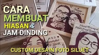 Cara Membuat Jam Dinding Kayu dengan Desain Foto Siluet berbahan Kayu Jati Belanda