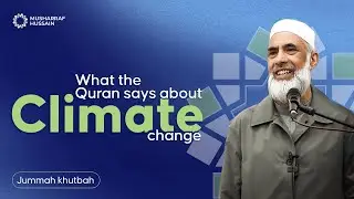 Islam and Sustainability | Lessons from Surah Ar-Rum | Friday Khutbah