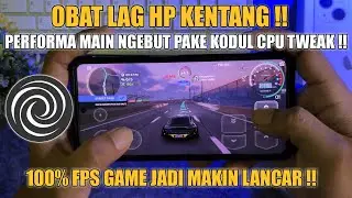 NO ROOT ⚡ PERFORMA EDAN !! HP KENTANG AUTO NGEBUT PAKE MODUL INI