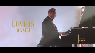 LOVERS - "RAZEM" - Najpiękniejsza piosenka na pierwszy taniec!