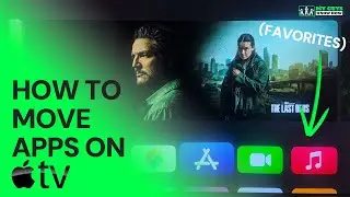 How to move apps on the Apple TV (Favorties)