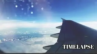 TIMELAPSE FLIGHT
