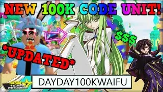 [NEW 100K CODE UNIT]🍕NEW 6 STAR C.C FROM CODE GEASS? DAYDAY CODE UNIT UPDATED ALL STAR TOWER DEFENSE