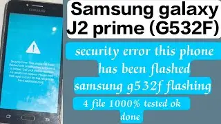 Samsung J2 prime security error this phone has been flashed | Security Error Samsung J2 Prime