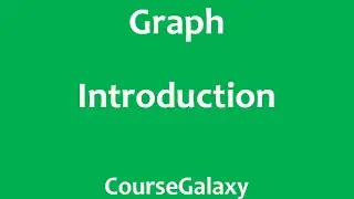 Graphs : Introduction