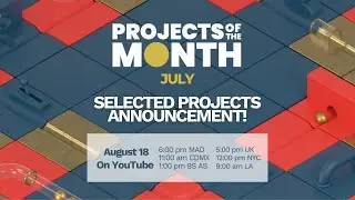 🇬🇧 🇺🇸 🇪🇸 JULY 'Project of the Month' - Meet the selected projects! (ENG & ESP)