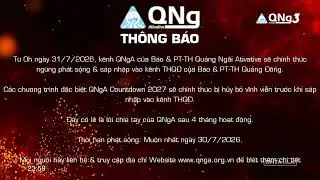 [HƯ CẤU - Fanmade] QNgA3 | Khoảnh khắc ngừng phát sóng và sáp nhập vào kênh THQĐ3 (