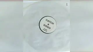 Catch A Gogo - 2 Shy / My Life (White Label) (2004)
