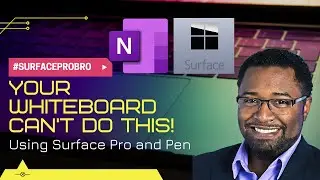 Inking in OneNote on a Surface tablet - Your WhiteBoard Can't Do This!