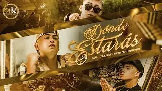 Carlitos Junior - Dónde Estarás feat @nickoogclk & @JairoVeraTV