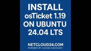 How  Install osTicket 1.19 on Ubuntu 24.04 LTS - NETCLOUD24.COM