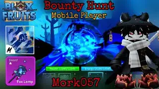 Fox Lamp Bounty Hunt | Mobile Player /  Blox Fruits