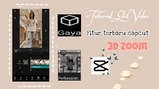Tutorial edit video 3D di capcut , Fitur terbaru VIRAL🪐