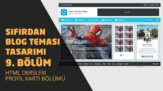 Profil Kartı - HTML Kodlama - Sıfırdan Blog Sitesi Yapımı #9