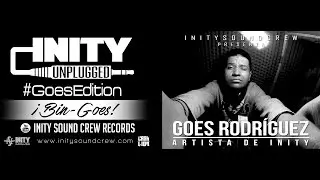 Inity Unplugged - #GoesEdition (Prod. By Cash Lion - ISC)