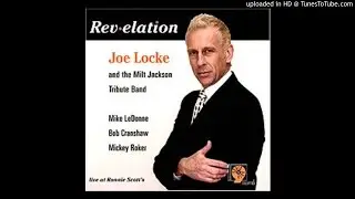 Joe Locke - Opus de Funk (Horace Silver)