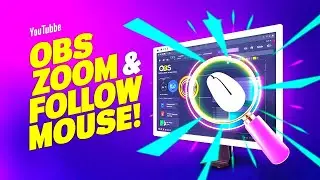 Make obs zoom and follow your mouse cursor  
