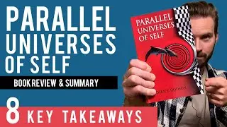 8 Key Lessons from Parallel Universes of Self | Book Review