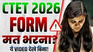 CTET 2026 form eligibility criteria changed ⁉️ HIMANSHI SINGH 😳 