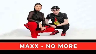 Maxx - No more