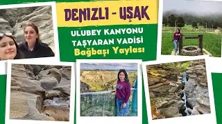 Denizli - Uşak vlog 🏜 (Ulubey Kanyonu ve Taşyaran Vadisi)