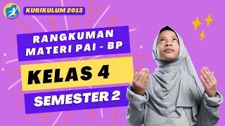 RANGKUMAN MATERI PAI KELAS 4 SEMESTER 2 KURIKULUM 2013