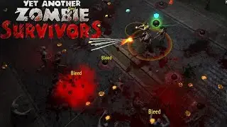Throwing BLEEDING SAWBLADES! | Yet Another Zombie Survivors