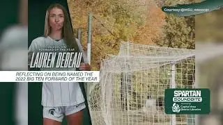 Spartan Soundbite: Lauren DeBeau reflects on being named Big Ten Forward of the Year.