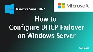 How to setup DHCP failover step by step guide (Windows Server 2022) 