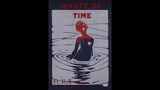 Mannyyy - Waste of Time Ft. damnrell (Official Audio)