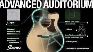 The Story behind the Advanced Auditorium | Ibanez AAM