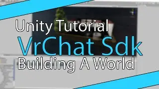 VrChat Unity Sdk Building Simple House Part 1
