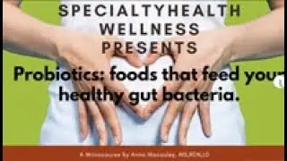 Micro-Course: Probiotics