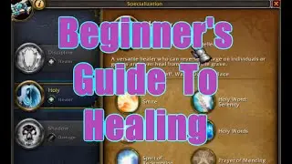 Healer Beginner Guide - World of Warcraft