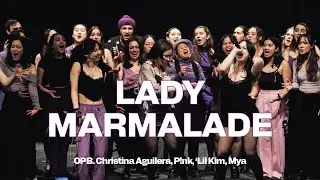 Fermata x The Northwest Collective - Lady Marmalade (Christina Aguilera, P!nk, ‘Lil Kim, Mya)