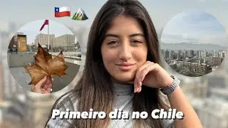 PRIMEIRO DIA NO CHILE 🇨🇱