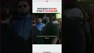 Rapper brought up Rihanna in front of Chris Brown 😭🔥
