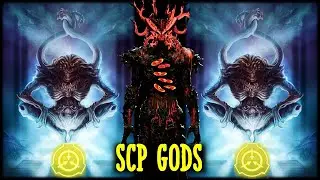 The 9 Powerful SCP Gods and Deities