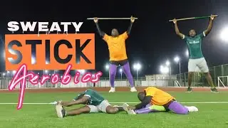STICK AEROBIC WORKOUT [Flexibility & Cordination]