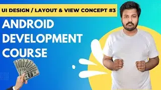 UI Design - Layout & View || Android Development Tutorial #3 [ English CC ]